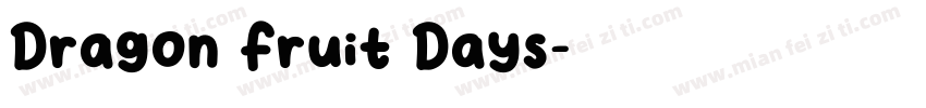 Dragon Fruit Days字体转换